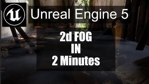 Unreal Engine 2d fog in 2 minutes