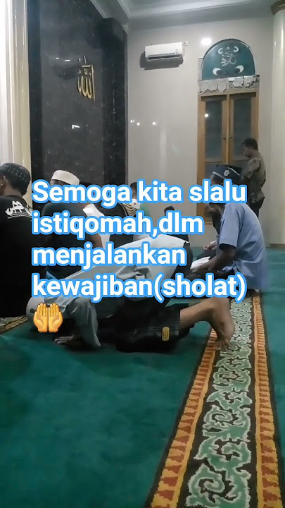 mari dirikan sholat#