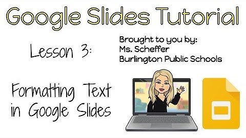 Google Slides Lesson 3  Adding and Formatting Text in Google Slides