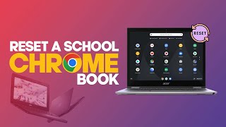 How To Reset A School Chromebook | Complete Tutorial Step by Step