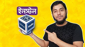 How to Download and Install VirtualBox in Computer | Bangla Basic Tutorial