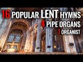  Hymns for Lent Ash Wednesday Maundy Thursday and Good Friday