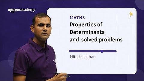 Properties of determinants Amazon Academy Maths #jeemaths #jeemain2021 #jeeadvanced #jeemain2022
