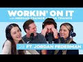 Workin' On It with Jordan Federman