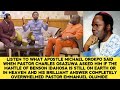 Listen to what apst mike said when pst osazuwa asked him this question about the mantle of idahosa