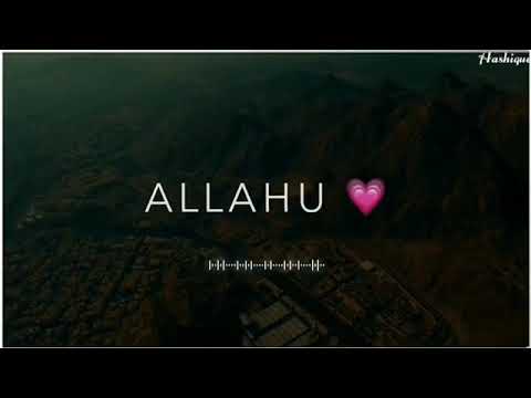 Allahu Allahu Allah | Whatsapp Status