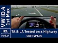 Travel Assist and Lane Assist Tested on a Highway | VW ID.4 1st Max