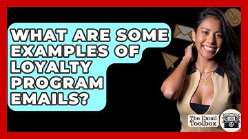 What Are Some Examples Of Loyalty Program Emails? - TheEmailToolbox.com