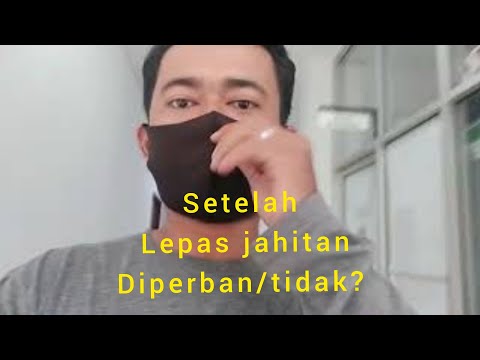 Video: Cara Merawat Luka Setelah Jahitan Dilepas