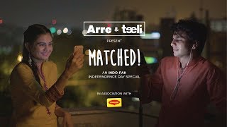 Matched! (An India Pakistan Independence Day Short Film with Arre)