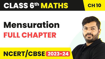 Mensuration - Full Chapter Explanation & NCERT Solutions | Class 6 Maths Chapter 10