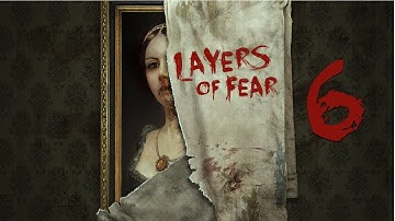 Layers Of Fear: Part 6 - Checkerboard Finale