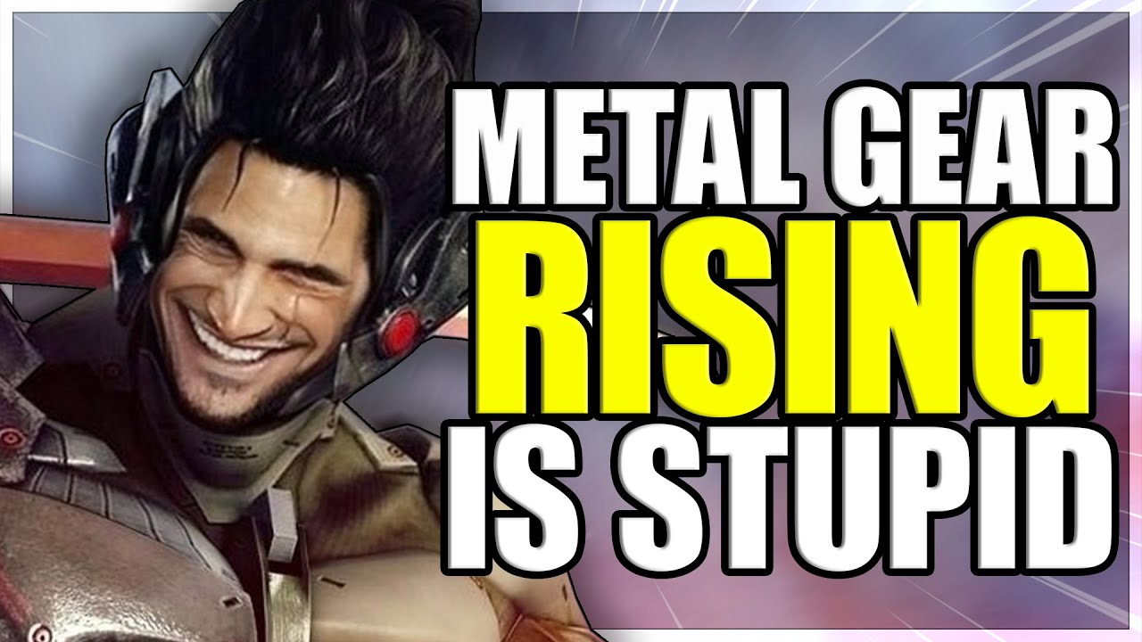 MGR Revengeance is STUPID and that's what makes it GREAT