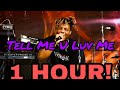 Juice WRLD Tell Me U Luv Me Ft Trippie Redd 1 HOUR VERSION 