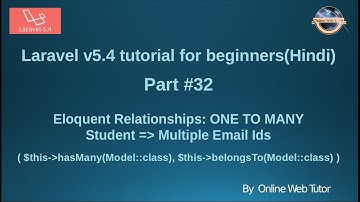 Laravel v5.4 Tutorial for beginners in hindi (Part#32) Eloquent Relationships: ONE TO MANY