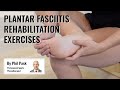 Plantar Fasciitis Exercises