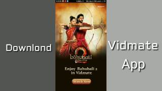 How to download Bhahubali 2 full Move in hindi screenshot 3