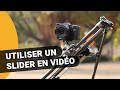 Maîtrisez vos mouvements de caméra avec un slider