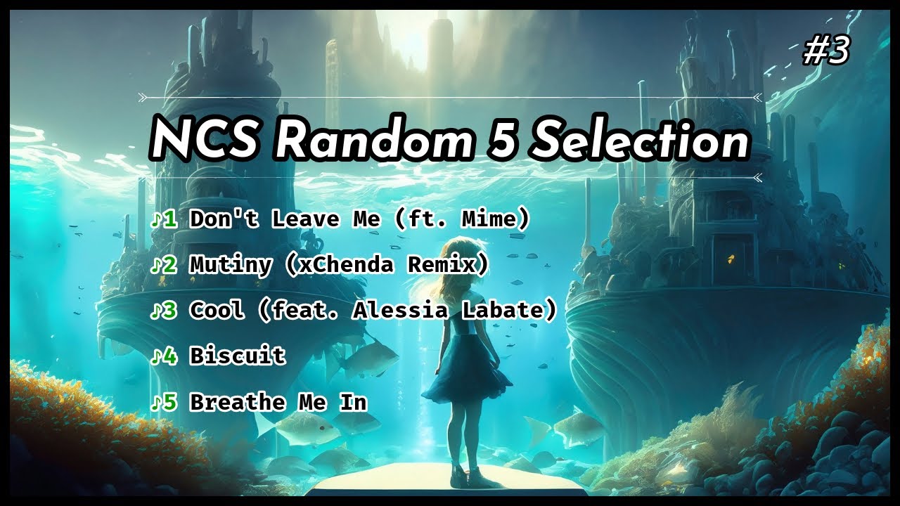 NCS Random 5 Selection #3 | BGM - YouTube