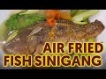 Air Fried Fish Sinigang with Miso