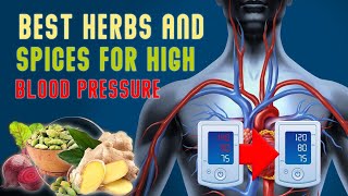 Best herbs and spices for high blood pressure