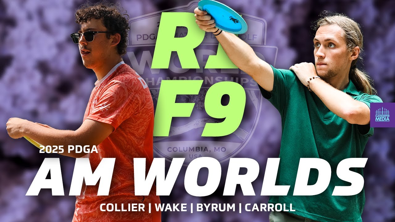 2025 PDGA Amateur World Championships | R1F9 | Collier, Wake, Byrum, Carroll | MA1