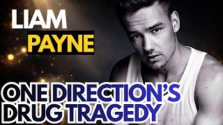 Biography Storytelling | LIAM PAYNE: ONE DIRECTION’S DRUG TRAGEDY