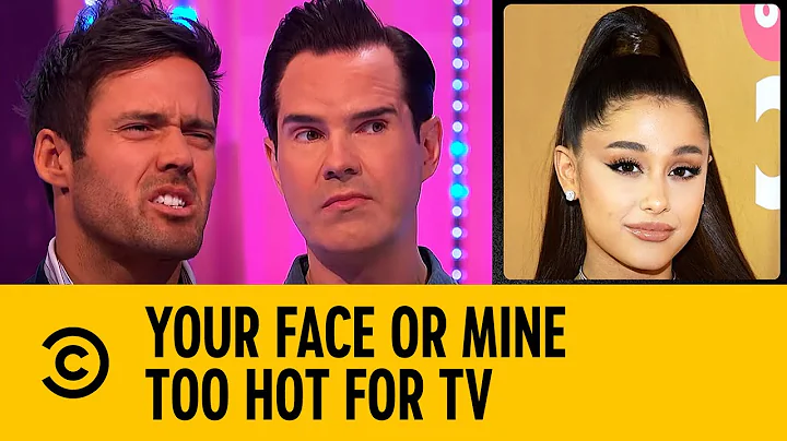 Jimmy Carr Has Words About Ariana Grande's Hairline | Too Hot For TV | Your Face Or Mine