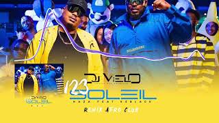 Dj Vielo X Naza & Keblack - 1,2,3 Soleil Remix Afro Club