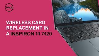 How to Replace the Wireless Card on Inspiron 14 Plus 7420