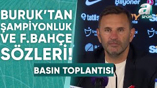 Galatasaray 61 Sivasspor Okan Buruk Maç Sonu Basın Toplantısı / A Spor / 05.05.2024