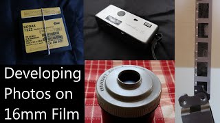 Developing 16mm Film from a Subminiature Camera without proper equipment