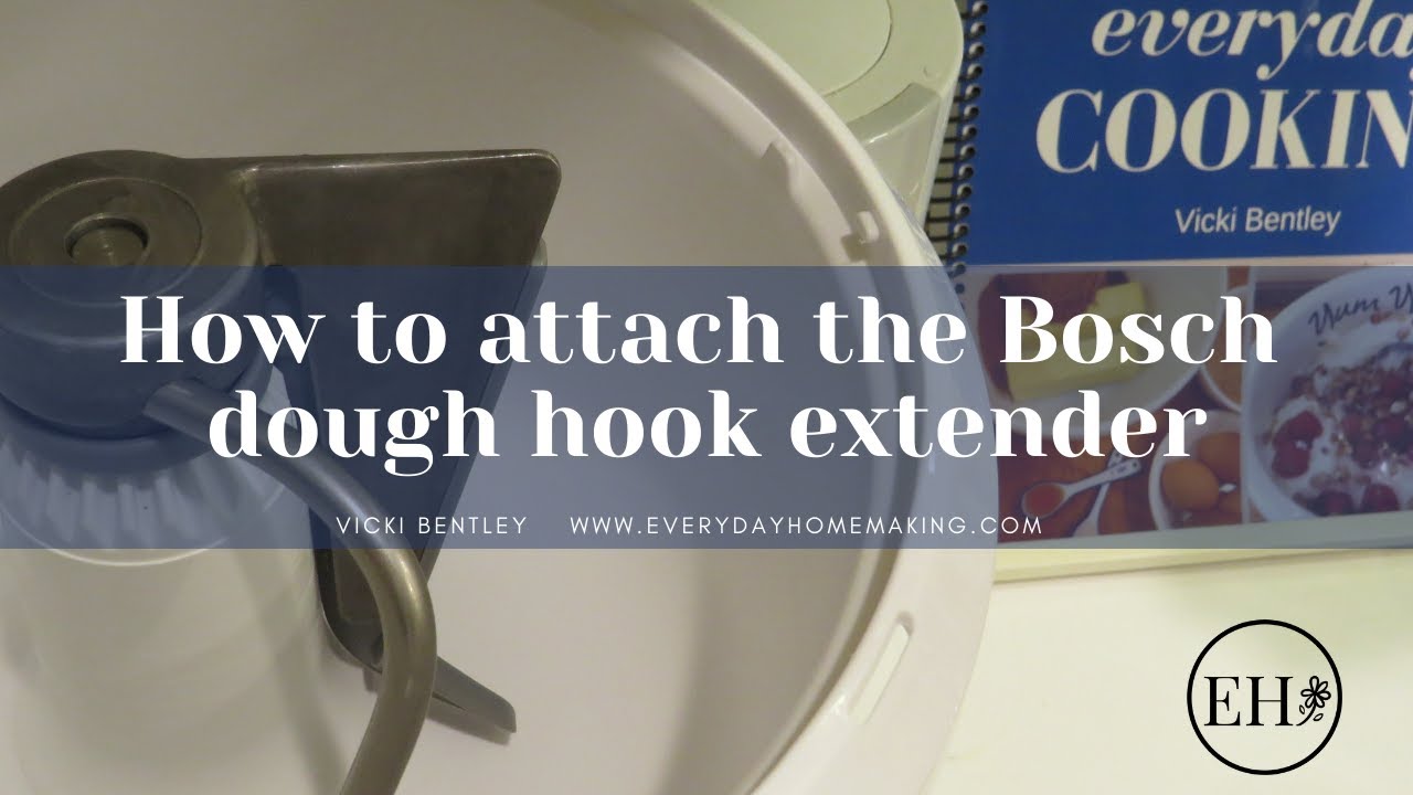 How to attach the Bosch dough hook extender 