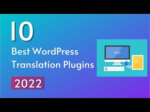 Top 10 Best WordPress Translation Plugins 2022 | Expert Pick of SoftAsia Tech