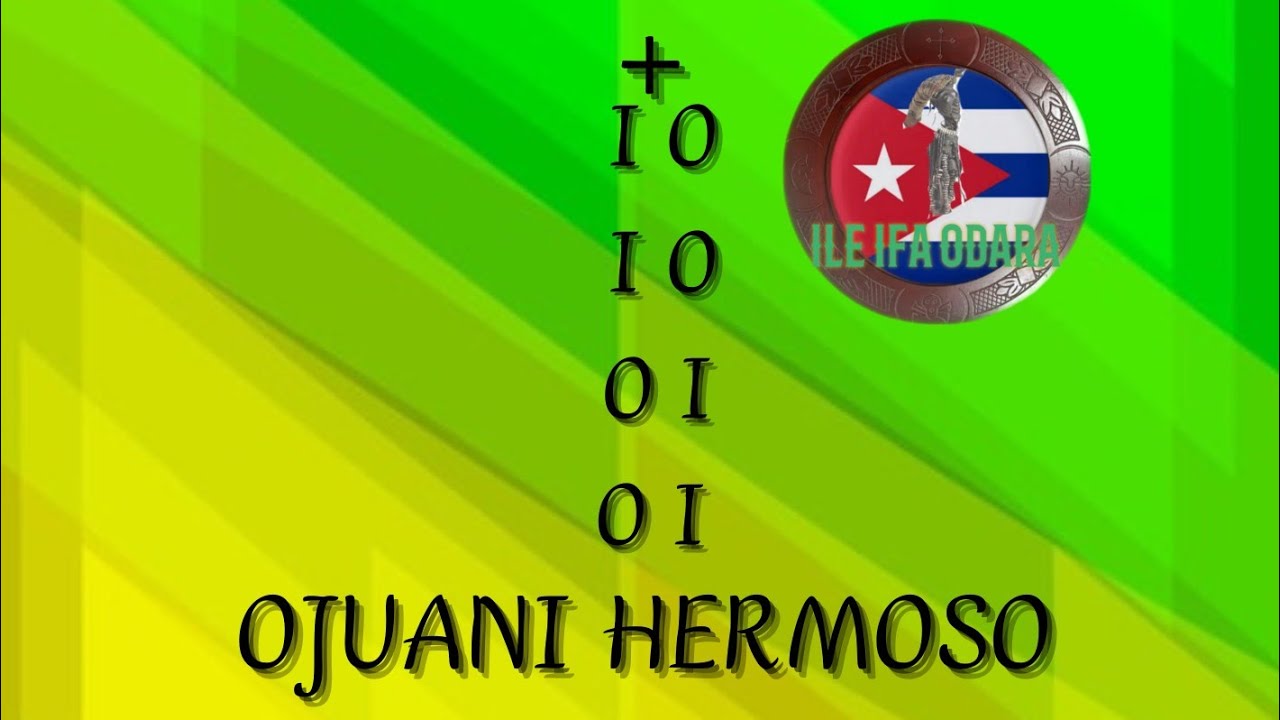 OJUANI HERMOSO (IROSO).SI UD NO SE QUIERE NO PUEDE QUERER A NADIE.#ODDUNDEIFA #OJUANIHERMOSO #ifa