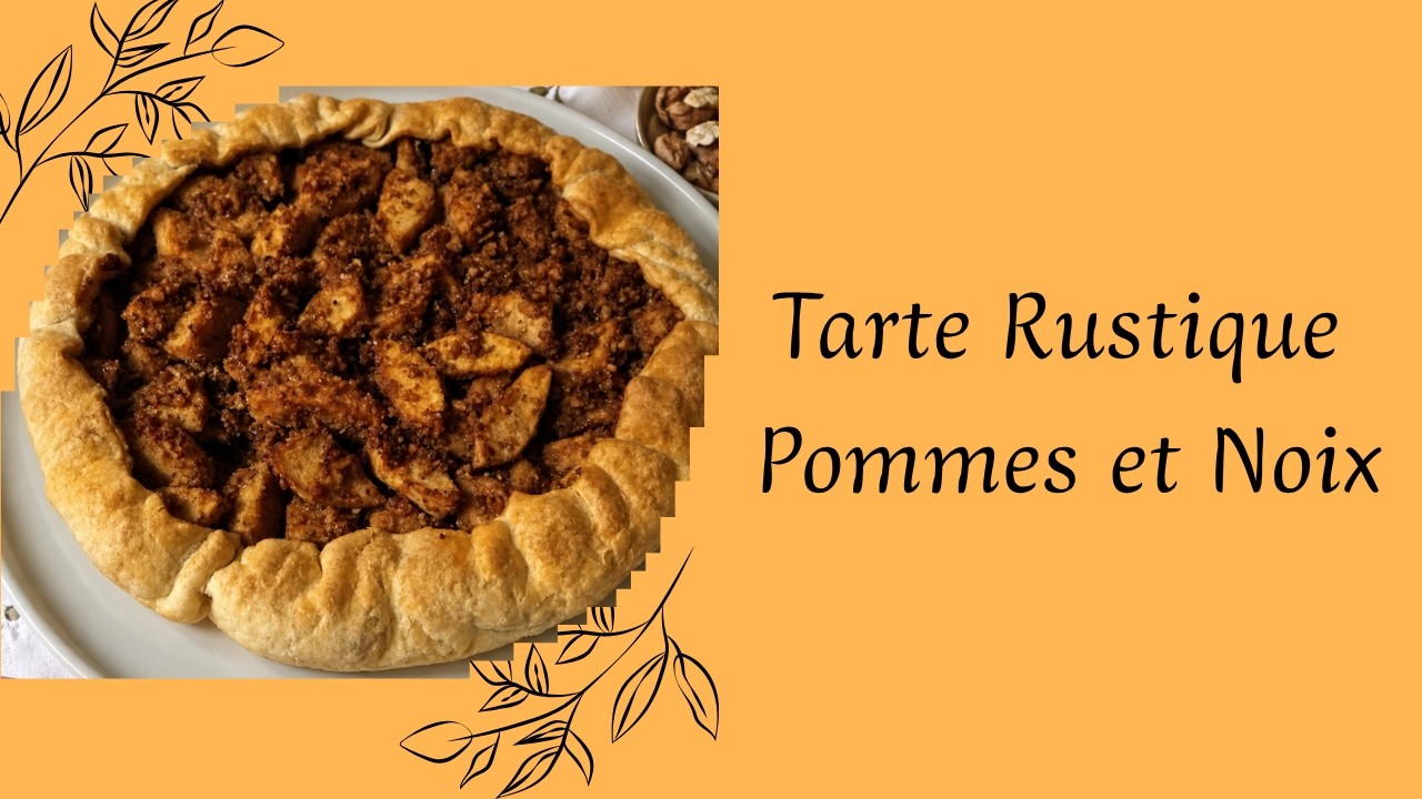 70 - Tarte Rustique aux pommes et aux noix. Simple et Rapide - YouTube