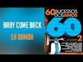 Baby Come Back / La Bamba  (álbum 60 sucessos dos anos 60 Vol.2) Oficial