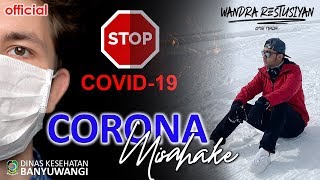 Wandra - CORONA MISAHAKE | COVID-19 | 