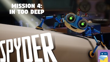 Spyder: Level 4 In Too Deep Walkthrough Guide & Apple Arcade iOS Gameplay (by Sumo Digital)