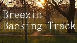 Bensons' Breezin' - THE backing track chords