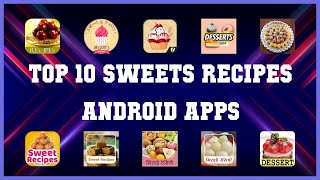 Top 10 Sweets Recipes Android App | Review screenshot 1