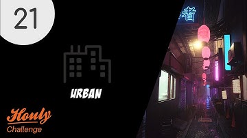 HOULY Challenge - Day 21: Urban (31 Days of VFX)