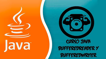 Curso Java #39 - BufferedReader y BufferedWriter