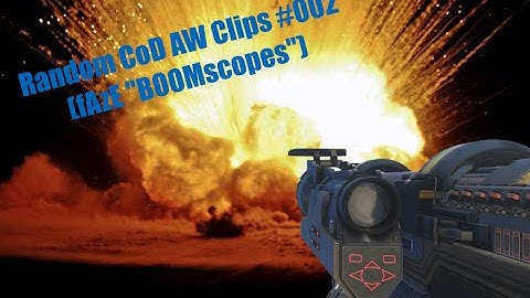 Random CoD AW Clips #002 (fAzE "BOOMscopes")