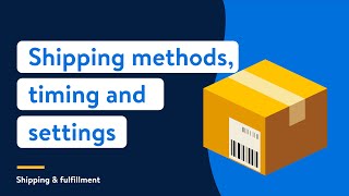 Walmart Marketplace Seller Academy: Shipping methods, timing and settings