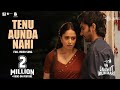 Tenu Aunda Nahi Official Song  Nushrratt Anud  Siddhant M  Janhit Mein Jaari  Hitz Music