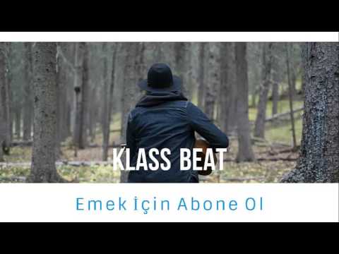 #Gör Ne Kadar Sevdim - Klass Beat - Duygusal Melankolik Beat - 2017