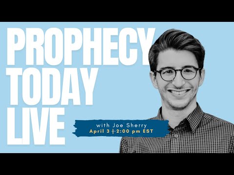 Prophecy Today with Joe Sherry | LIVE Prophetic Ministry & Healing!