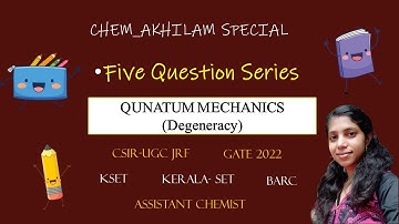 Quantum Mechanics-Degeneracy||Particle in Three Dimensional Box||Five Question Series||Chemakhilam