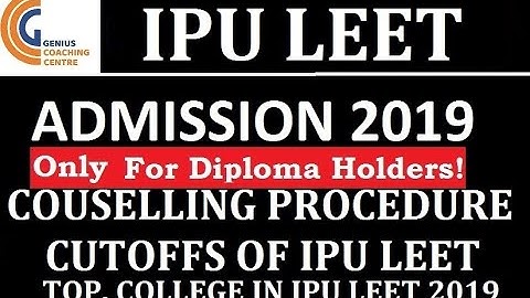 IPU LEET 2019 CUT OFF LIST AFTER SECOND ROUND COUSELLING  IMPORTANT INSTRUCTIONS FOR SLIDING ROUND